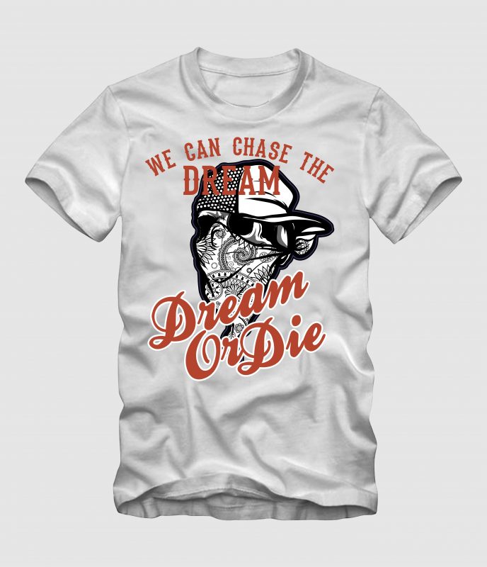 The Dream buy t shirt design