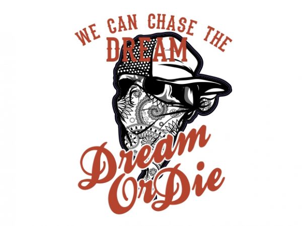 The dream graphic t-shirt design