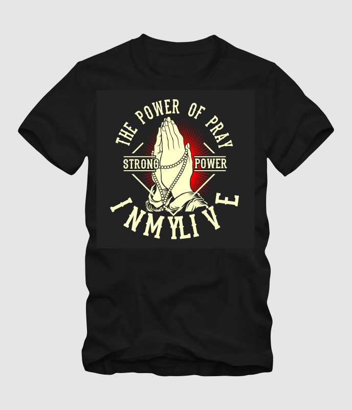 The Power of Pray t shirt design png