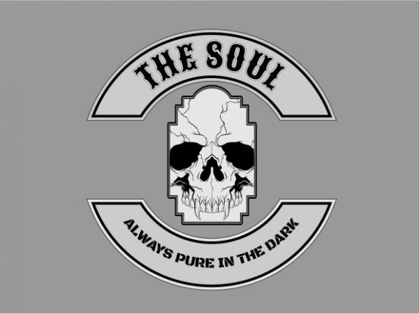 The soul always pure in the dark buy t shirt design