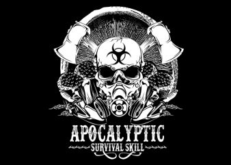 Apocalyptic survival skill buy t shirt design for commercial use