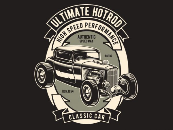 Ultimate hotrod buy t shirt design