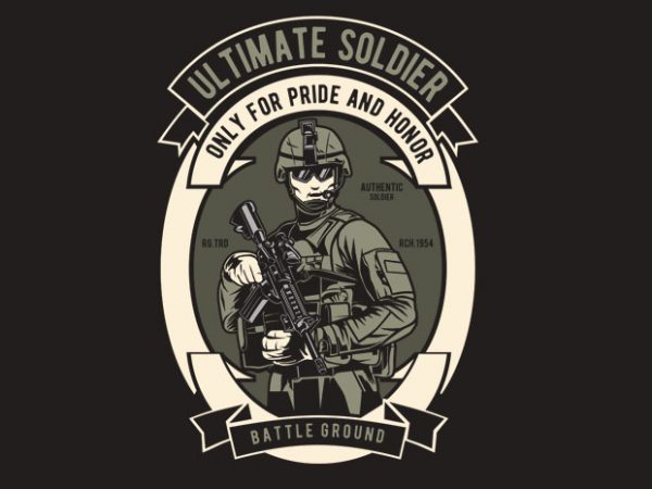 Ultimate soldier graphic t-shirt design