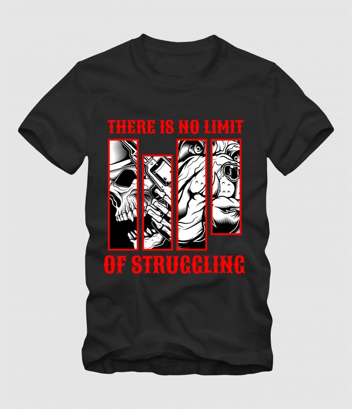 No Limit of Struggling buy t shirt design