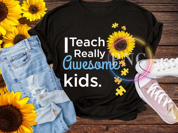 Teacher sunflower back to school t shirt – I teach really awesome kids sunflower autism Teacher sunflower back to school t shirt – I teach really awesome kids sunflower autism