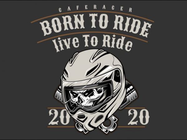 Born to ride t shirt design to buy