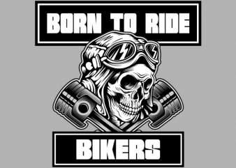 born to ride design for t shirt