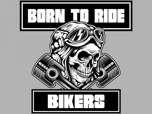 Born to ride design for t shirt