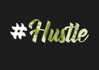 Hustle graphic t-shirt design
