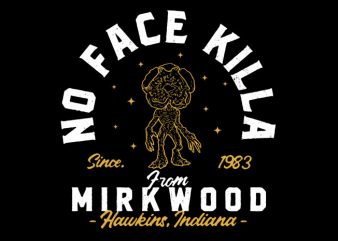No Face Killa design for t shirt