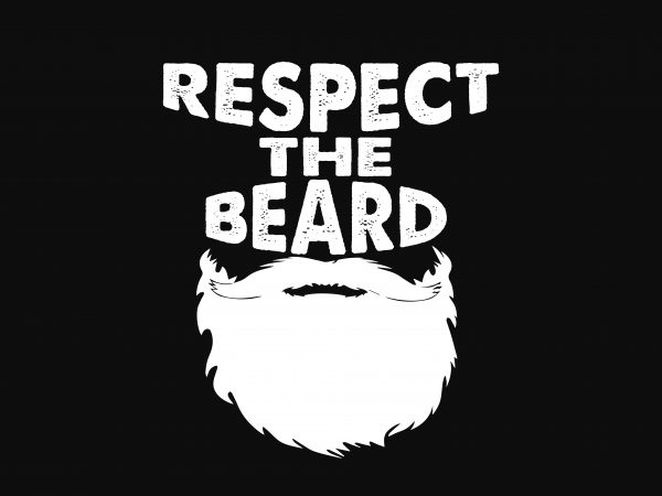 Respect The Beard vector t shirt design for download - Buy t-shirt designs
