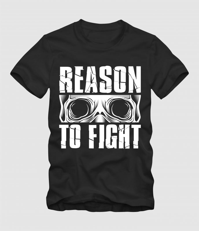 Reason to Fight t shirt designs for print on demand
