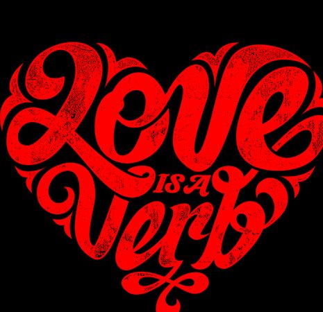 Love is a verb commercial use t-shirt design