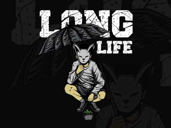 Long life t-shirt design Long life t-shirt design