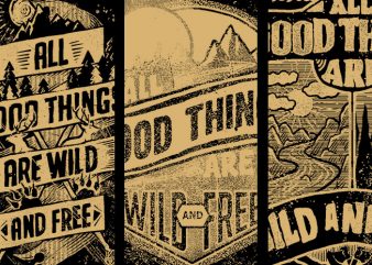 BUNDLE 3 – Good Wild Free commercial use t-shirt design