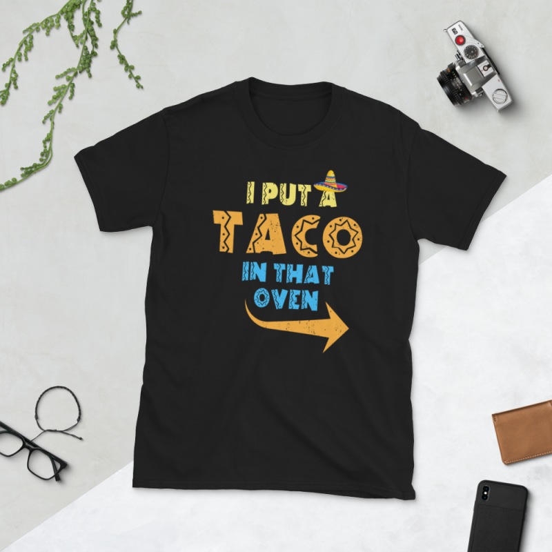 Taco png – I put a Taco in that oven t shirt designs for sale