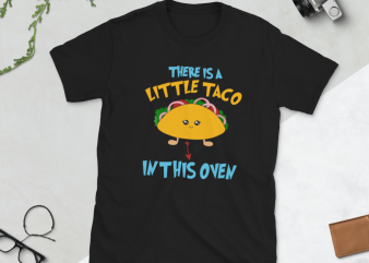 Taco png – There is a little taco in this oven commercial use t-shirt design