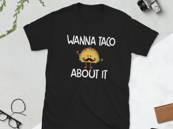 Pirate png – wanna taco about it design for t shirt
