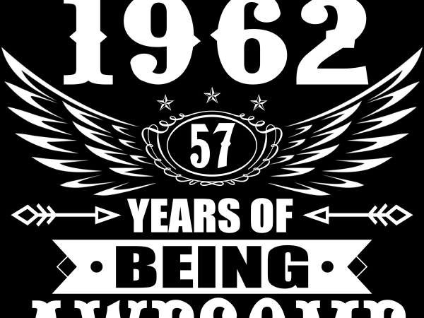 Birthday tshirt design – age month and birth year – august 1962 57 years awesome