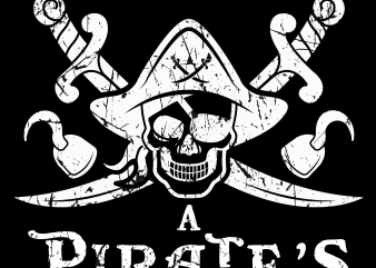 Pirate png – A Pirate’s Life For Me t shirt design png