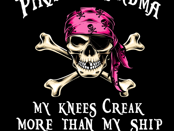Pirate png – pirate grandma shirt design png