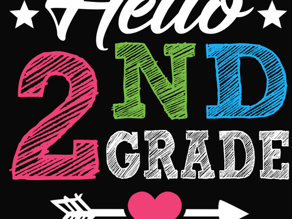 Back to school – hello 2nd grade – custom psd file, font and png buy t shirt design for commercial use