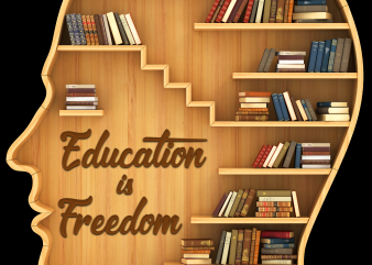 Reading png file – Education is freedom design for t shirt