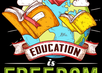 Reading png file – Education is freedom t shirt design for purchase