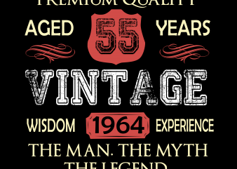 Birthday Tshirt Design – Age Month and Birth Year – 1964 55 Years Awesome