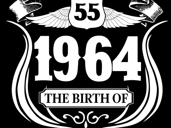 Birthday tshirt design – age month and birth year – 1964 55 years