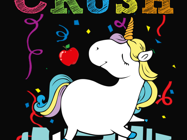 Back to school png file- unicorn i am ready to crush kindergarten t shirt design for download