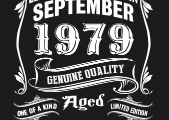 Birthday Tshirt Design – Age Month and Birth Year – September 1979 40 Years Awesome