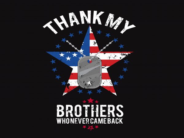 Thank My Brothers t shirt designs for sale Thank My Brothers t shirt designs for sale