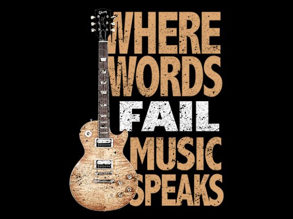Words fail music speaks t shirt design for purchase Words fail music speaks t shirt design for purchase