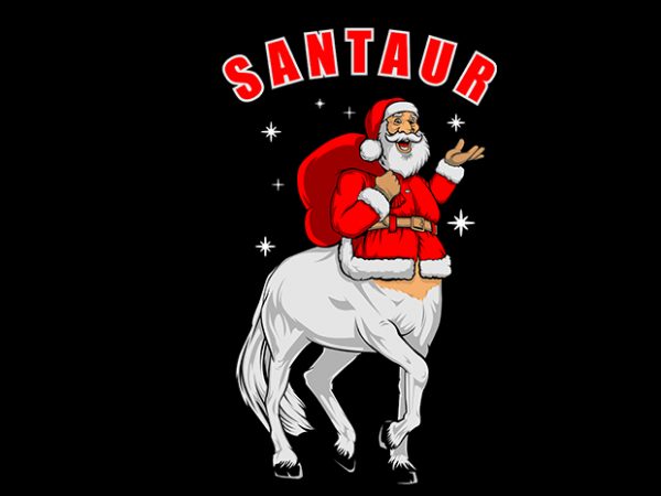 Santaur vector t-shirt design