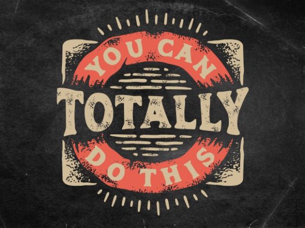 You can totally do this vector t-shirt design for commercial use You can totally do this vector t-shirt design for commercial use