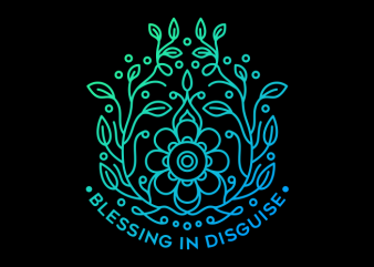 Blessing in Disguise vector t-shirt design