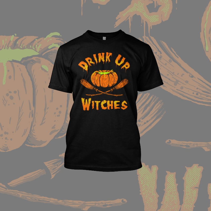 Drink Up Witches commercial use t shirt designs