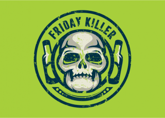 Friday Killer design for t shirt