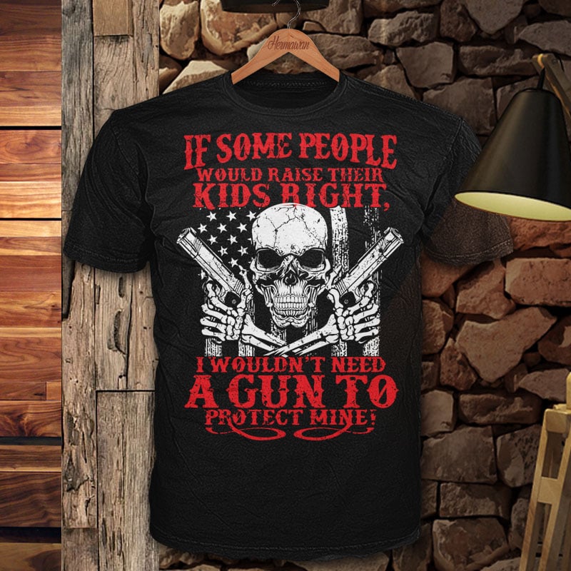 Guns protect mine t-shirt designs for merch by amazon