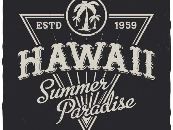 Hawaii summer paradise vector t-shirt design