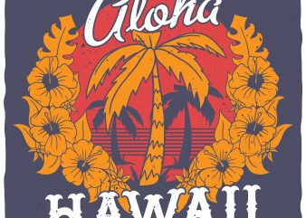 Alloha Hawaii vector t-shirt design