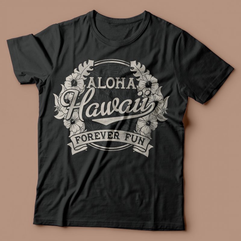 Alloha Hawaii, forever fun vector t-shirt design buy t shirt design
