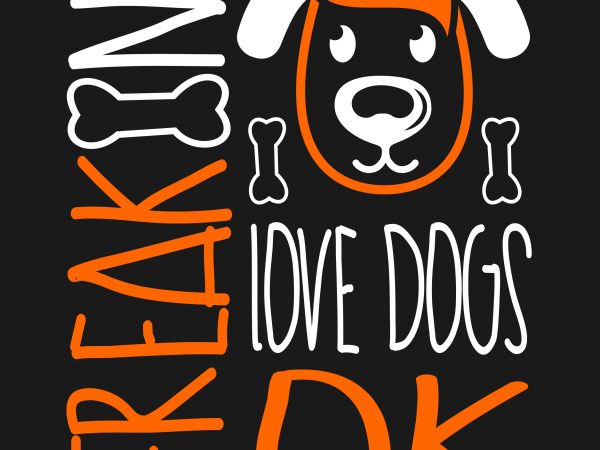 Freaking love dog design t shirt vector template