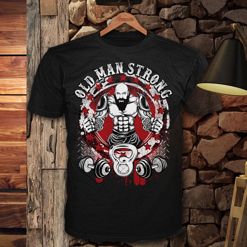 Old man strong tshirt design for merch by amazon