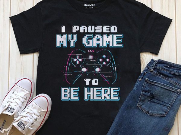 Paused game buy t shirt design