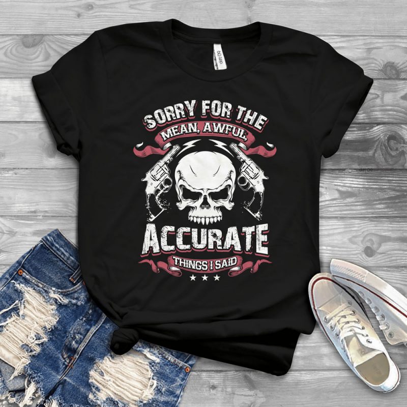 Funny Cool Skull Quote – T254 tshirt-factory.com