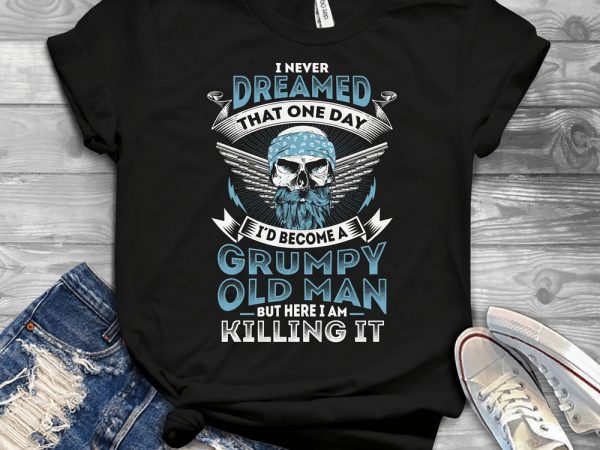 Funny cool skull quote – t26 vector t shirt design artwork