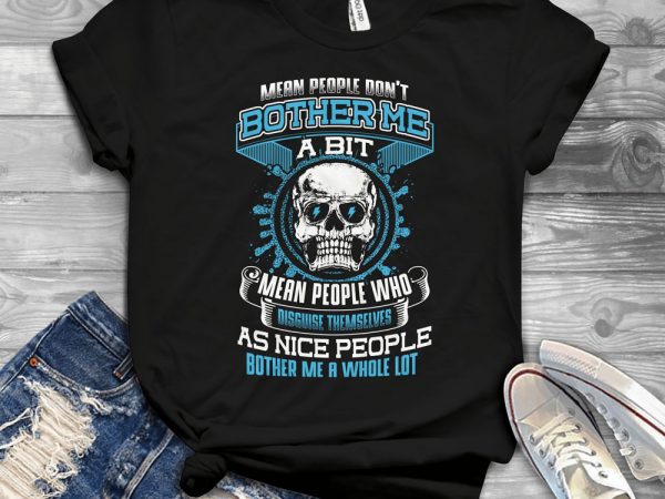 Funny cool skull quote – 1464 vector t shirt design artwork