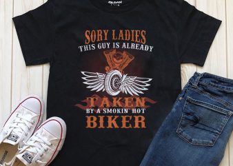Riding bitch – This guy is already taken commercial use t-shirt design